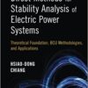9780470484401 | Direct Methods For Stability Analysis Of Electric Power Systems: Theoretical Foundation Bcu Methodologies And Applications | 9780470472095 | Together Books Distributor 9780470484401 | Direct Methods For Stability Analysis Of Electric Power Systems: Theoretical Foundation Bcu Methodologies And Applications | 9780470472095 | Together Books Distributor