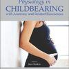 9780702061882 | Physiology In Childbearing With Anatomy And Related Biosciences 4Ed Pb 2017 | 9780702062117 | Together Books Distributor