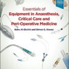9780702071959 | Essentials Of Equipment In Anaesthesia Critical Care And Peri Operative Medicine 5Ed Pb 2019 | 9780702071843 | Together Books Distributor