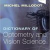 9780702072222 | Dictionary Of Optometry And Vision Science 8Ed Pb 2018 | 9780702072215 | Together Books Distributor