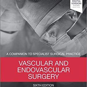 Vascular And Endovascular Surgery A Companion To Specialist Surgical Practice 6Ed Hb 2019
