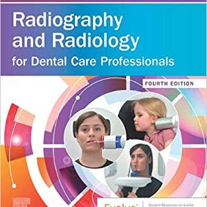 Radiography And Radiology For Dental Care Professionals 4Ed Pb 2020