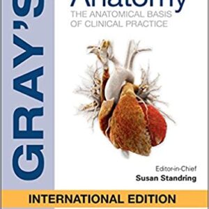 Grays Anatomy The Anatomical Basis Of Clinical Practice With Access Code 42Ed Ie Pb 2021