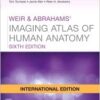 9780702079276 | Weir And Abrahams Imaging Atlas Of Human Anatomy 6Ed Ie Pb 2021 | 9780702079306 | Together Books Distributor