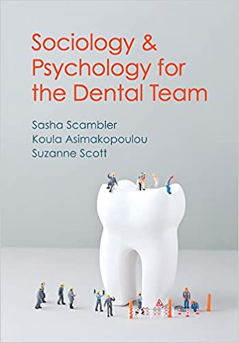 9780745654348 | Sociology And Psychology For The Dental Team An Introduction To Key Topics Pb 2016 | 9780745654348 | Together Books Distributor Sociology And Psychology For The Dental Team An Introduction To Key Topics Pb 2016