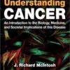 9780815345350 | Understanding Cancer An Introduction To The Biology Medicine And Societal Implications Of This Disease Pb 2019 | 9780815345404 | Together Books Distributor
