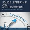 9780815373018 | POLICE LEADERSHIP AND ADMINISTRATION (PB 2019) | 9780815371717 | Together Books Distributor