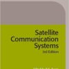 9780852968994 | Satellite Communication Systems 3Ed Hb 2014 | 9780852964316 | Together Books Distributor