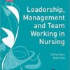 9780857254535 | Leadership, Management & Team Working In Nursing | 9780857254573 | Together Books Distributor