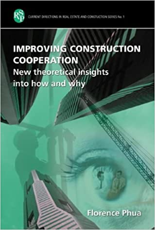 9780863802836 | Improving Construction Cooperation: New Theoretical Insights Into How And Why | 9780863802836 | Together Books Distributor Improving Construction Cooperation: New Theoretical Insights Into How And Why