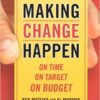 9780891061908 | Making Change Happen On Time On Target On Budget | 9780891061939 | Together Books Distributor