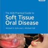 9781118277973 | The Ada Practical Guide To Soft Tissue Oral Disease Pb 2014 | 9781118284537 | Together Books Distributor