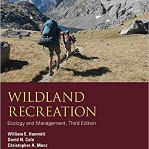 Wildland Recreation Ecology And Management 3Ed Pb 2015