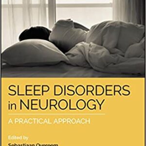 Sleep Disorders In Neurology A Practical Approach 2Ed Hb 2018