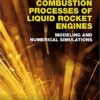 9781118890028 | Internal Combustion Processes Of Liquid Rocket Engines Modeling And Numerical Simulations Hb 2016 | 9781118861622 | Together Books Distributor