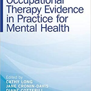 Occupational Therapy Evidence In Practice For Mental Health 2Ed Pb 2017