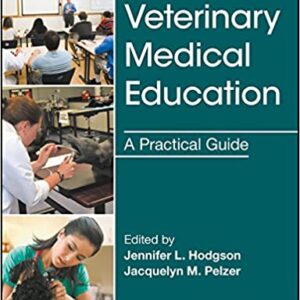 Veterinary Medical Education A Practical Guide Pb 2017