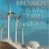9781119137900 | Innovation In Wind Turbine Design 2Ed Hb 2018 | 9781119135913 | Together Books Distributor