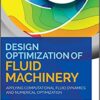 9781119188292 | Design Optimization Of Fluid Machinery Applying Computational Fluid Dynamics And Numerical Optimization Hb 2019 | 9781119187332 | Together Books Distributor