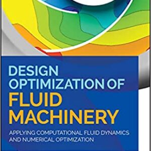 Design Optimization Of Fluid Machinery Applying Computational Fluid Dynamics And Numerical Optimization Hb 2019