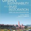 9781119244967 | Urban Sustainability And River Restoration Green And Blue Infrastructure Hb 2017 | 9781119244332 | Together Books Distributor