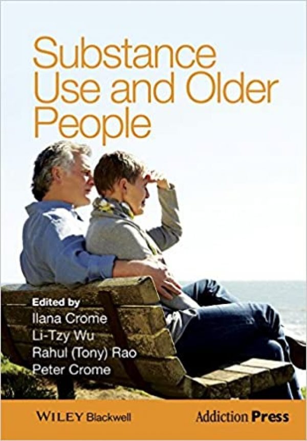 9781119975380 | Substance Use And Older People Hb 2015 | 9781119975380 | Together Books Distributor