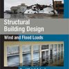9781138036369 | Structural Building Design Wind And Flood Loads Hb 2019 | 9781138037069 | Together Books Distributor