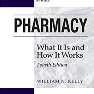 Pharmacy What It Is And How It Works 4Ed Pb 2018