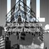 9781138350762 | Tall The Design And Construction Of High Rise Architecture Pb 2020 | 9781138390829 | Together Books Distributor