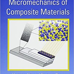 Introduction To The Micromechanics Of Composite Materials Pb 2017