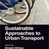 9781138544239 | Sustainable Approaches To Urban Transport Hb 2019 | 9781138542495 | Together Books Distributor