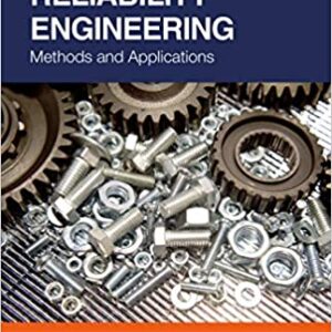 Reliability Engineering Methods And Application Hb 2020