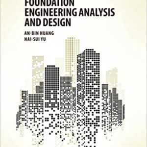 Foundation Engineering Analysis And Design Pb 2018