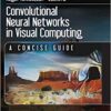 9781138747951 | Convolutional Neural Networks In Visual Computing Pb 2018 | 9781138954342 | Together Books Distributor 9781138747951 | Convolutional Neural Networks In Visual Computing Pb 2018 | 9781138954342 | Together Books Distributor