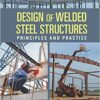 9781138748750 | Design Of Welded Steel Structures Principles And Practice Pb 2016 | 9781138749481 | Together Books Distributor