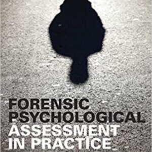 Forensic Psychological Assessment In Practice Case Studies Pb 2015