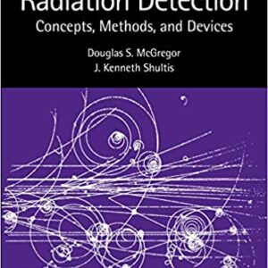 Radiation Detection Concepts Methods And Devices Hb 2021