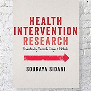 Health Intervention Research: Understanding Research Design And Methods