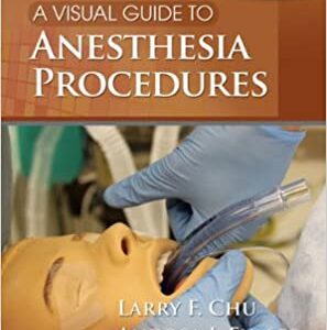 A Visual Guide To Anesthesia Procedures Pb 2012
