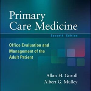 Primary Care Medicine Office Evaluation And Management Of The Adult Patient 7Ed Hb 2014