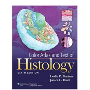 Color Atlas And Text Of Histology 6Ed Ie Pb 2014