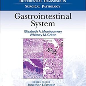 Differential Diagnoses In Surgical Pathology Gastrointestinal System Hb 2015
