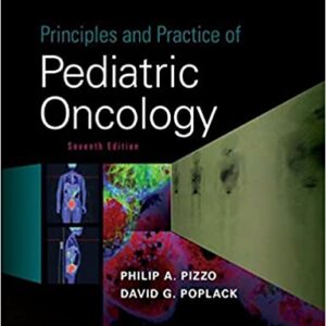 Principles And Practice Of Pediatric Oncology 7Ed Hb 2016