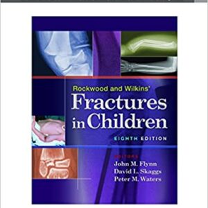 Rockwood And Wilkins Fractures In Children 8Ed Ie Hb 2015
