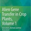 9781461485841 | Alien Gene Transfer In Crop Plants Volume 1: Innovations Methods And Risk Assessment Hb 2014 | 9781461486329 | Together Books Distributor