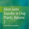 9781461495710 | Alien Gene Transfer In Crop Plants Volume 2: Achievements And Impacts Hb 2014 | 9781461483694 | Together Books Distributor