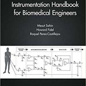 Instrumentation Handbook For Biomedical Engineers Hb 2021