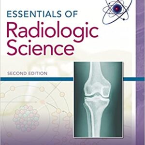 Essentials Of Radiologic Science 2Ed Hb 2017