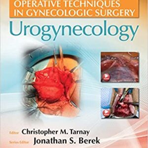 Operative Techniques In Gynecologic Surgery Urogynecology Hb 2019
