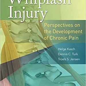 Whiplash Injury Perspectives On The Development Of Chronic Pain Pb 2016